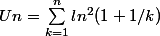 Un=\sum_{k=1}^{n}{ln{^{2}}}(1+1/k)